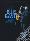 Blue giant. Vol. 1 libro di Ishizuka Shinichi