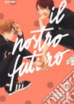 Il nostro futuro? Bokura no tsuzuki libro