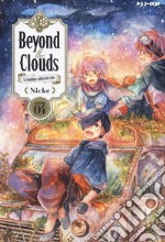 Beyond the clouds. La bambina caduta dal cielo. Vol. 4 libro