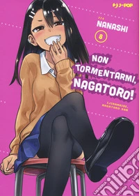 Non tormentarmi, Nagatoro!. Vol. 8 libro