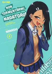 Non tormentarmi, Nagatoro!. Vol. 9 libro