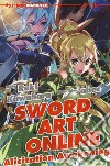 Alicization awakening. Sword art online. Vol. 17 libro di Kawahara Reki