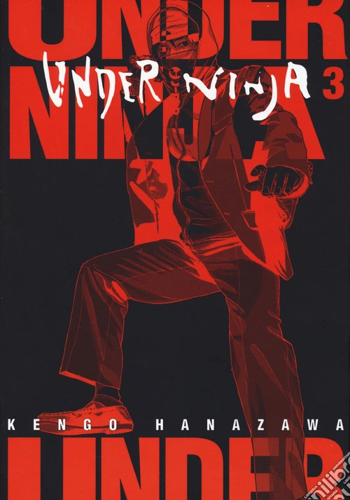 Under ninja. Vol. 3
