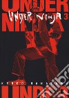 Under ninja. Vol. 3 libro