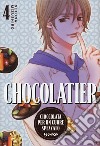 Chocolatier. Cioccolata per un cuore spezzato. Vol. 4 libro di Mizushiro Setona