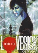 Lovesick e altre storie. Junji Ito collection libro