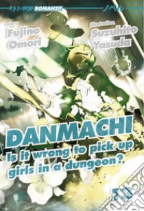 DanMachi. Vol. 13, Fujino Omori