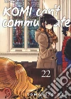 Komi can't communicate. Vol. 22 libro