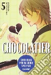 Chocolatier. Cioccolata per un cuore spezzato. Vol. 5 libro