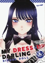 My dress up darling. Bisque doll. Vol. 6 libro