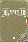 Dada adventure. Collection box. Con mappa del mondo di Dada Adventure. Vol. 1 libro