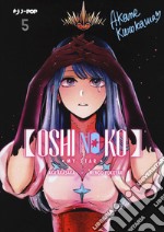 Oshi no ko. My star. Vol. 5 libro