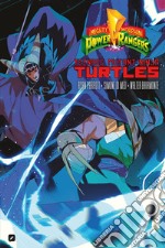 Mighty morphin Power Rangers/Teenage mutant ninja turtles. Ediz. variant libro