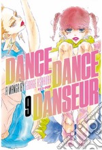 Dance dance danseur. Vol. 9 libro