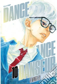 Dance dance danseur. Vol. 10