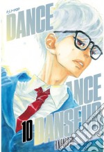 Dance dance danseur. Vol. 10 libro