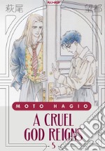 A cruel god reigns. Vol. 5 libro