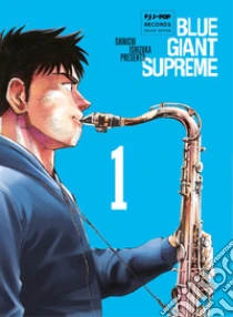 Blue giant supreme. Vol. 1