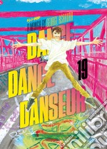 Dance dance danseur. Vol. 19 libro