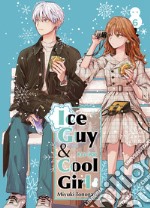 Ice guy & cool girl. Vol. 6 libro