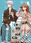 Ice guy & cool girl. Vol. 6 libro di Tonogaya Miyuki
