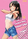 Non tormentarmi, Nagatoro!. Vol. 16 libro