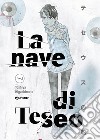 La nave di Teseo. Vol. 7 libro di Higashimoto Toshiya