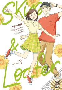 Skip & loafer. Vol. 3 libro