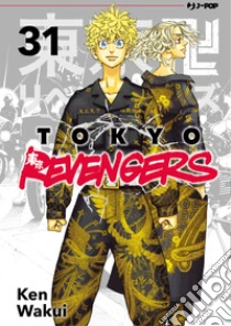 Tokyo revengers. Vol. 31