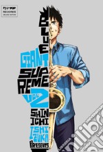 Blue giant supreme. Vol. 2 libro