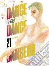 Dance dance danseur. Vol. 21 libro di Asakura George