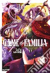 Game of familia. Vol. 10 libro di Yamaguchi Mikoto
