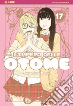 L'impero delle Otome. Vol. 17 libro