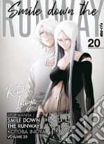 Smile down the runway. Vol. 20 libro