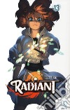 Radiant. Vol. 13 libro di Valente Tony