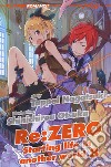 Re: zero. Starting life in another world. Vol. 8 libro di Nagatsuki Tappei