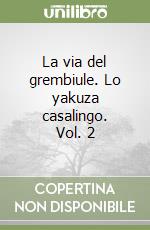 La via del grembiule. Lo yakuza casalingo. Vol. 2 libro