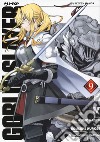 Goblin Slayer. Vol. 9 libro di Kagyu Kumo