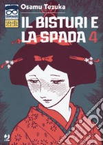 Il bisturi e la spada. Vol. 4 libro