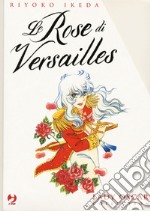 Le rose di Versailles. Lady Oscar collection. Vol. 1-5 libro