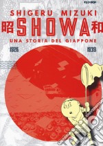 Showa. Una storia del Giappone. Vol. 1: 1926-1939 libro