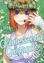 The quintessential quintuplets. Vol. 10 libro