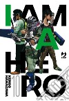 I am a hero. Nuova ediz.. Vol. 10 libro di Hanazawa Kengo