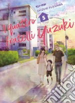 I quattro fratelli Yuzuki. Vol. 5 libro