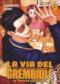 La via del grembiule. Lo yakuza casalingo. Vol. 9 libro
