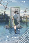 Suzume libro di Shinkai Makoto