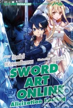 Alicization lasting. Sword art online. Vol. 18 libro