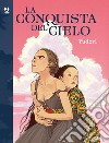 La conquista del cielo libro di Yudori