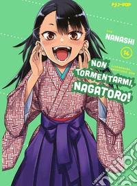 Non tormentarmi, Nagatoro!. Vol. 14 libro