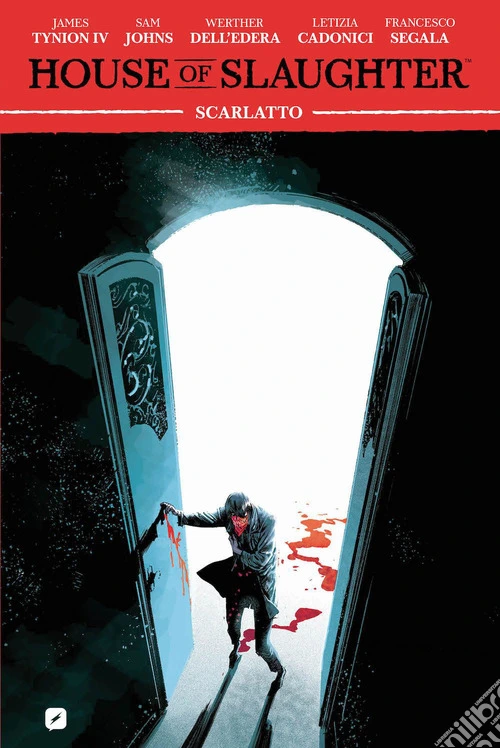 House of slaughter. Vol. 2: Scarlatto